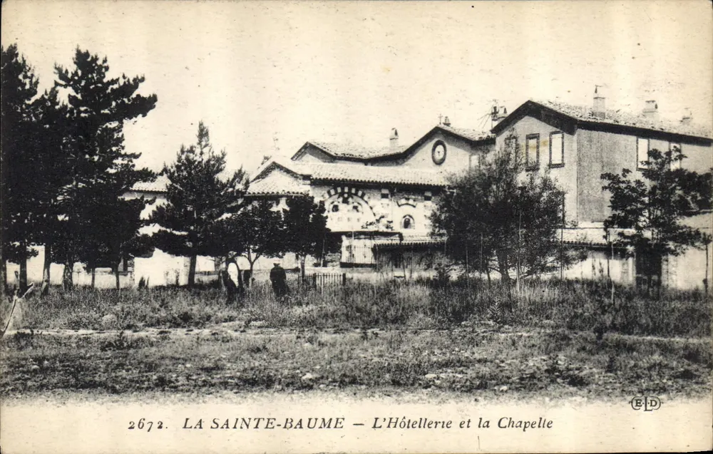 La Sainte-Baume — Das Hotel und die Kapelle — Verlag ELD, Nr. 2672 - Vorderseite