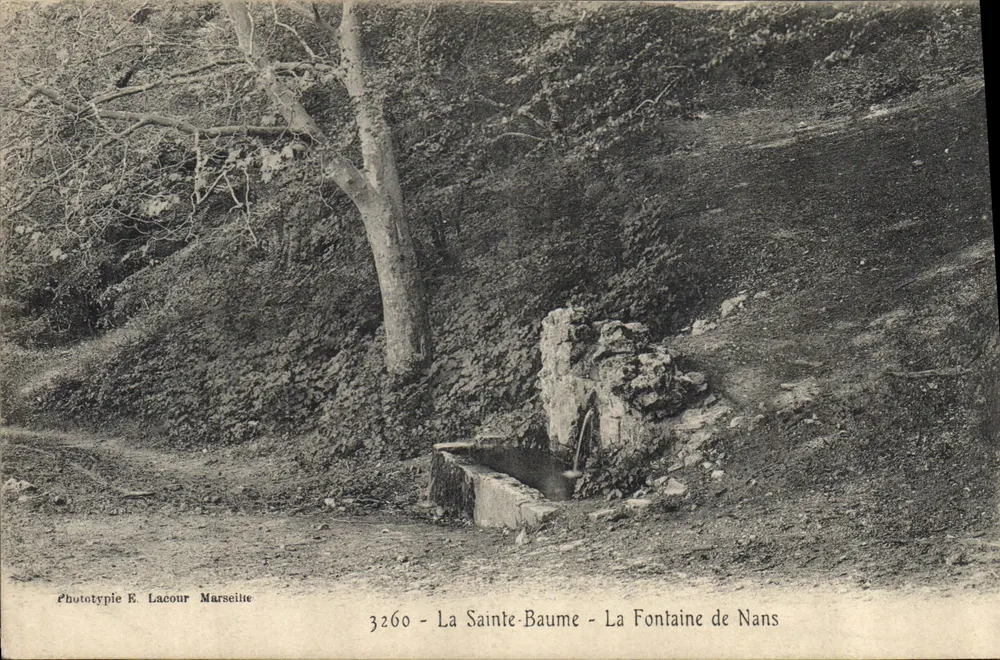 La Sainte-Baume - La Fontaine de Nans — Phototypie E. Lacour Marseille — n° 3260 - Vorderseite