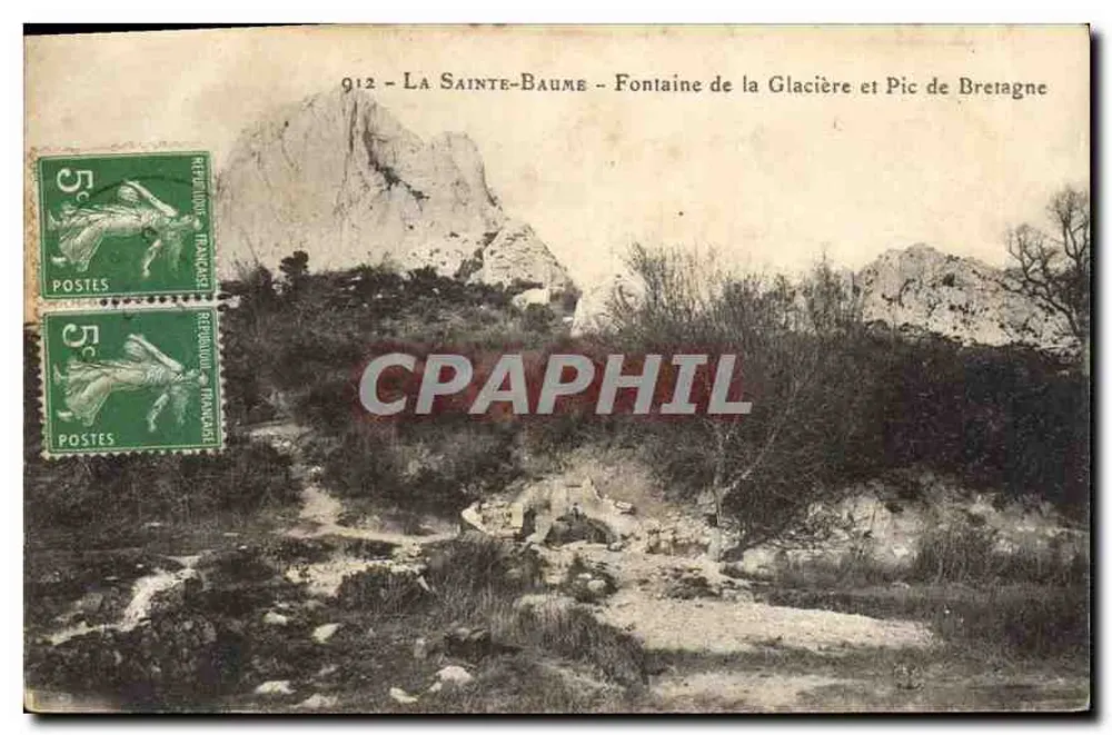 Sainte-Baume - Quelle der Glacière und Gipfel von Bretagne — unbekannter Verlag, Nr. 912 - Vorderseite