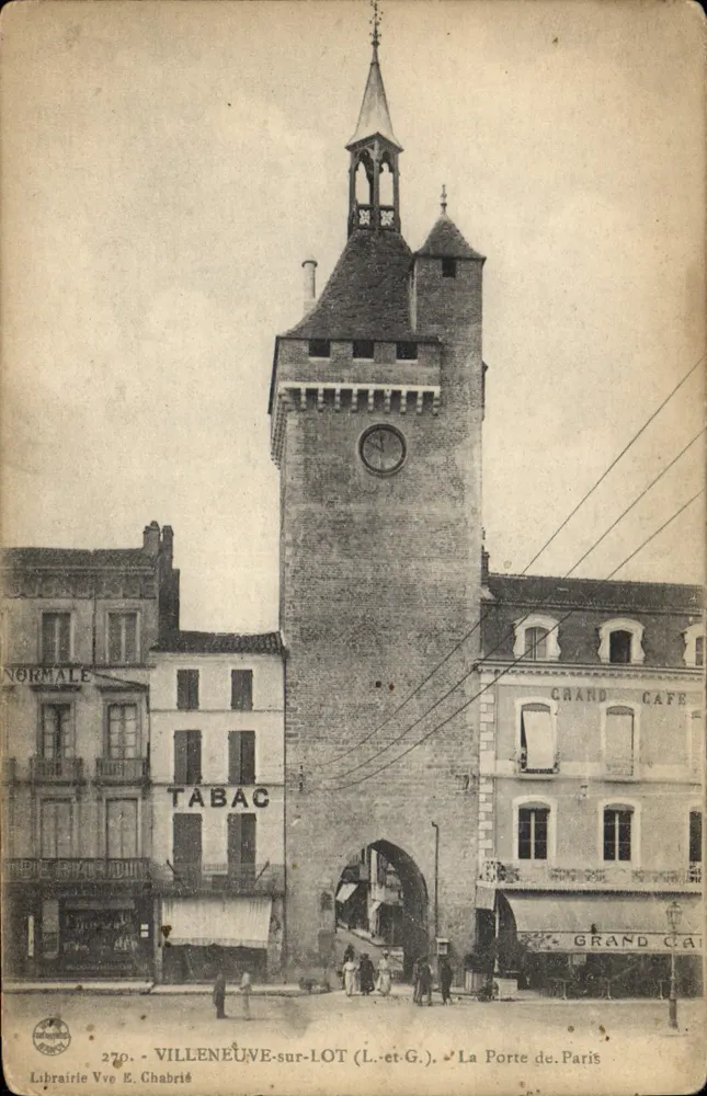 Villeneuve-sur-Lot (L.-et-G.) — Die Pforte von Paris — Librairie E. Chabrié, n°270 - Vorderseite