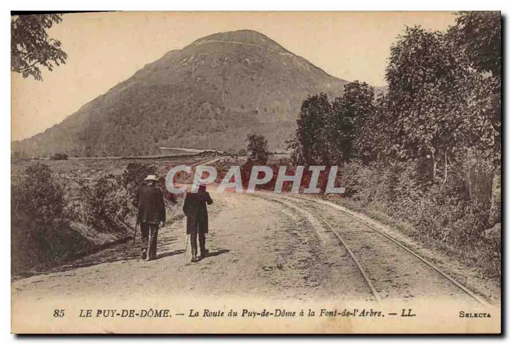 Le Puy-de-Dôme — Die Straße vom Le Puy-de-Dôme zur Font-de-l'Arbre — LL. Selecta - Vorderseite