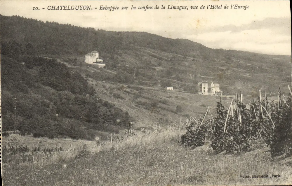 Châtelguyon — Ausblick an den Rändern der Limagne, Ansicht des Hotels de l'Europe — Gorce, phot.édit., Paris - Vorderseite