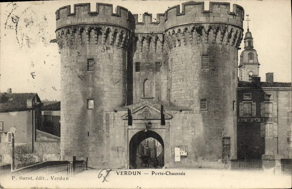 Verdun — Porte-Chaussée — P. Garot, editor, Verdun - Frente