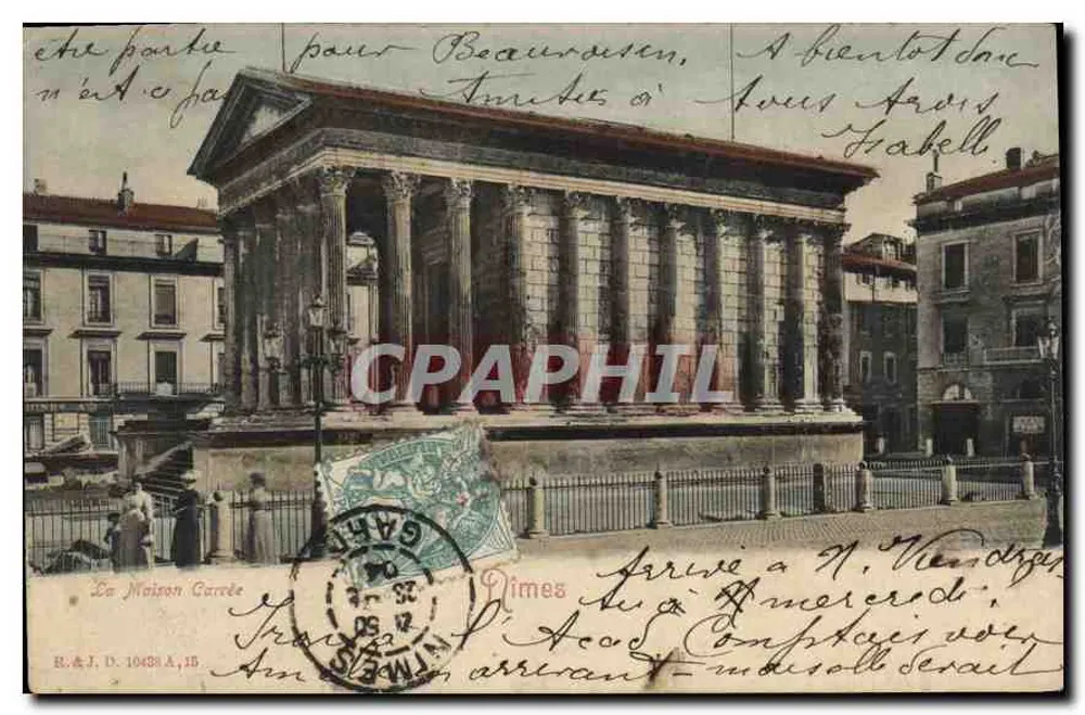 A Maison Carrée — Nîmes — R.&J. D. 10438 A.15 - Frente