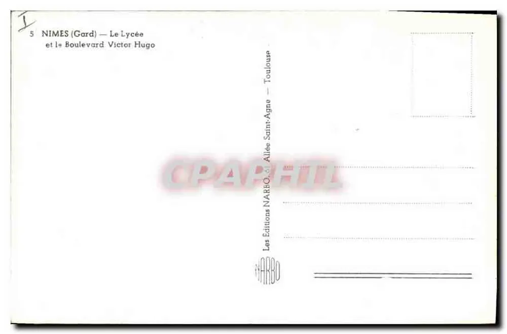 Nîmes (Gard) — Das Lycée und der Boulevard Victor Hugo — Éditions Narbo - Rückseite