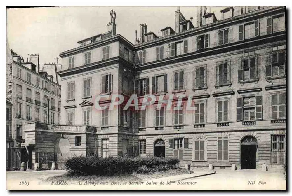 Paris — Die Abtei der Wälder, der letzte Salon von Madame Récamier — ND Phot - Vorderseite