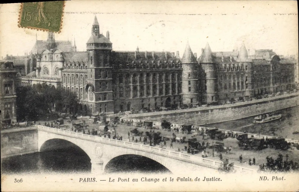 PARIS — Die Brücke des Wechsels und das Palais de Justice — ND. Phot. n° 306 - Vorderseite