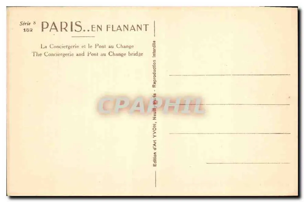 La Conciergerie und der Pont au Change — Paris — Edition d'Art YVON - Rückseite