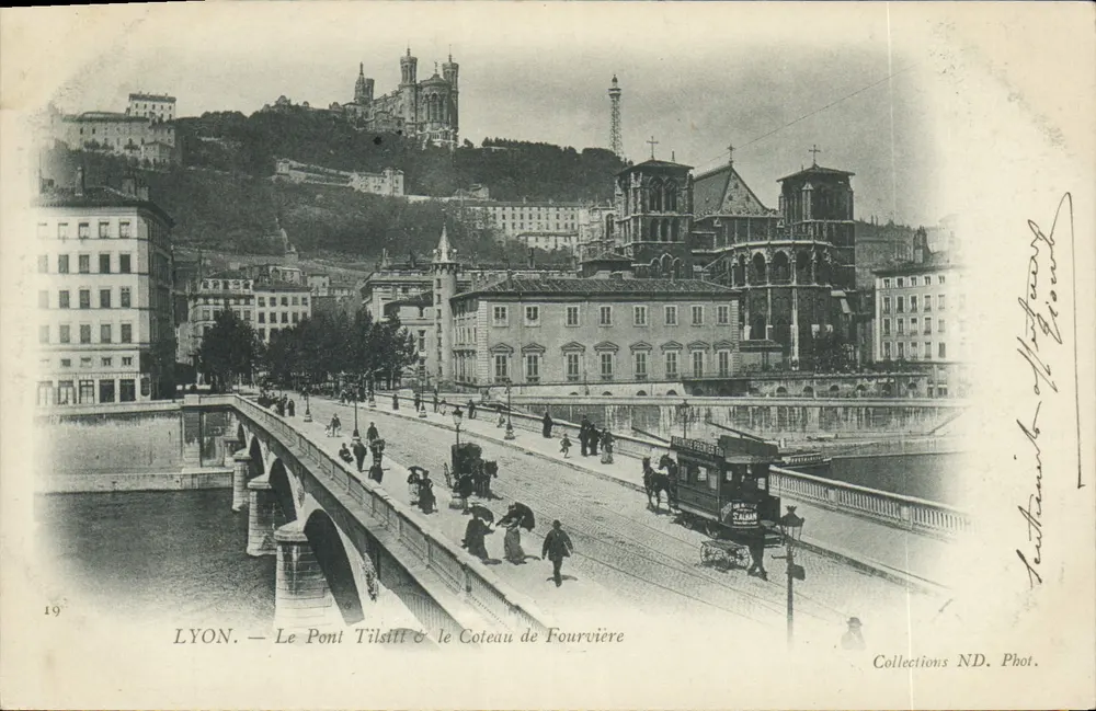 LYON. — Die Brücke Tilffill und der Fourvière-Hügel — Sammlung ND. Fotografie - Vorderseite