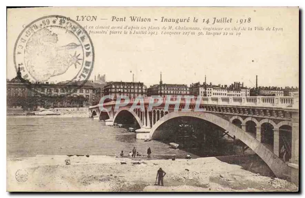 LYON — Pont Wilson — Eröffnet am 14. Juli 1918 - Vorderseite