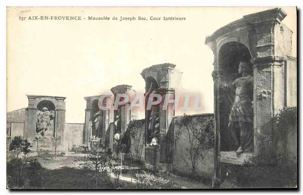 Aix-en-Provence — Mausoléu de Joseph Sec, Cour Intérieure — Editor: Gourdon, Marselha, n° 857 - Frente