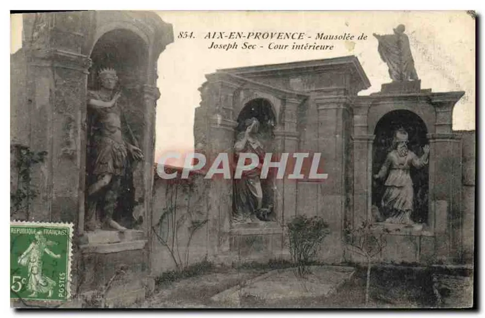 Aix-en-Provence — Mausoléu de Joseph Sec — Cour intérieure — Editor: Joseph Sec, n° 854 - Frente