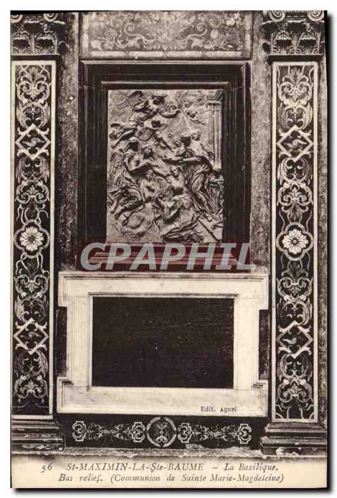 Si-Maximin-la-Ste-Baume — A Basílica. Bas-relief (Comunhão de Santa Maria Madalena) — Edit. Aguel, n°56 - Frente