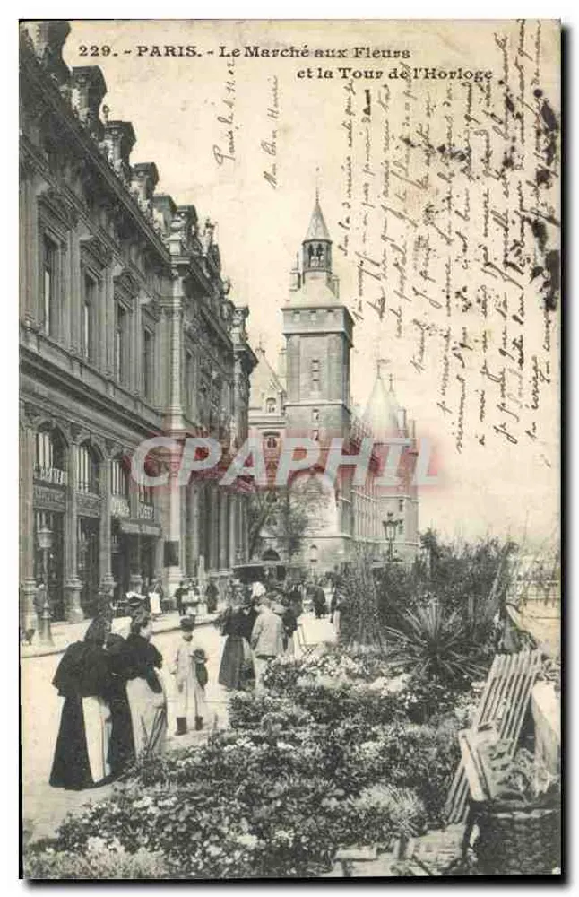 Paris - Der Blumenmarkt und die Uhrturm — Antike Ansichtskarte n°229 - Vorderseite