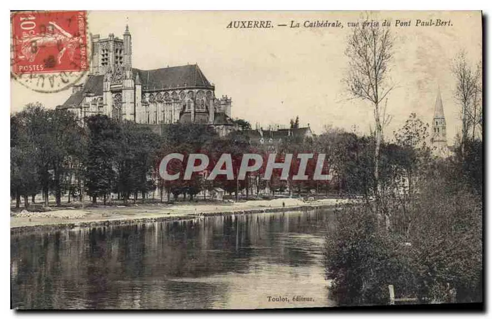 Auxerre — Die Kathedrale, Ansicht vom Pont Paul-Bert — Verlag Toulot - Vorderseite