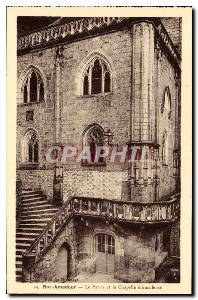 Roc-Amadour — Der Vorplatz und die Kirche der Wunder — Éd. du P. Bénage - Vorderseite
