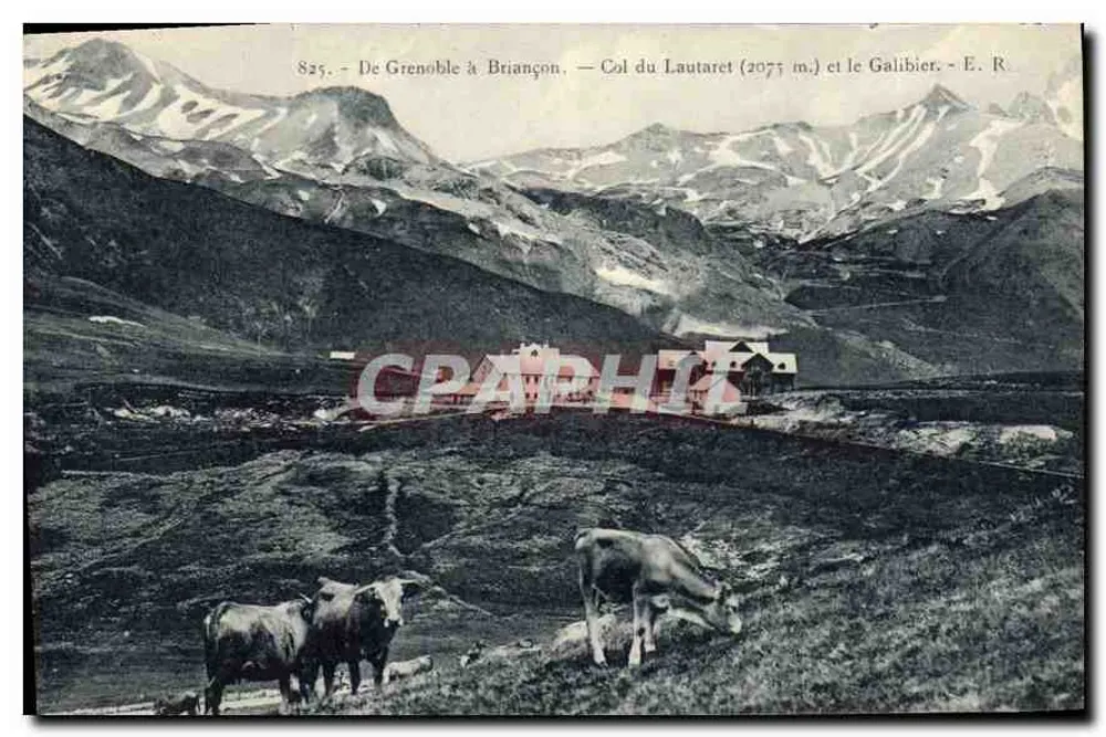 Von Grenoble nach Briançon — Col du Lautaret (2077 m.) und der Galibier — E. R. - Vorderseite