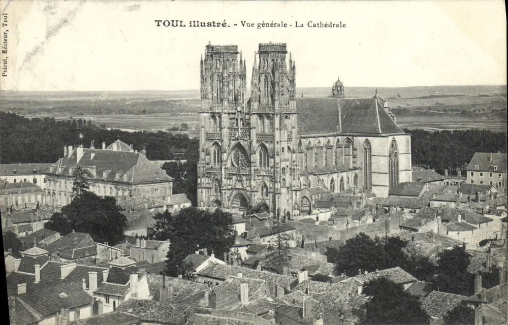Toul ilustrado - Vista geral - A Catedral — Editor Poiriot, Toul - Frente