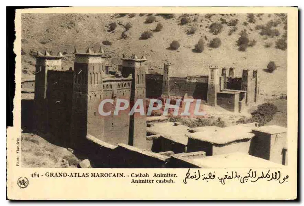 Grand-Atlas Marocain — Casbah d'Animitier — Photo Flandrin, n°464 - Vorderseite