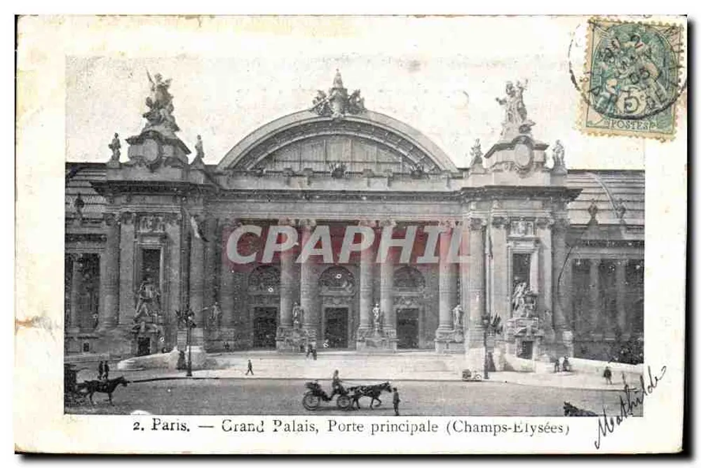 Paris — Grand Palais, Haupteingang (Champs-Élysées) — Sammlung von Le Petit Parisien, Nr. 2 - Vorderseite