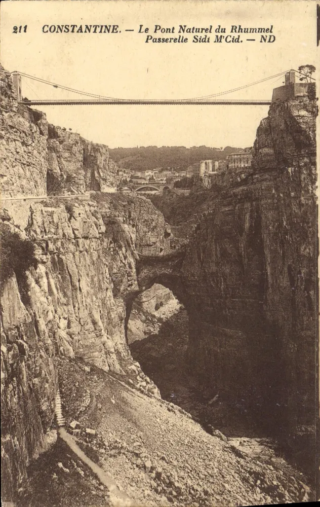 Constantine — Die Natürliche Brücke von Rhummel, Fußgängerbrücke Sidi M'Cid — ND - Vorderseite