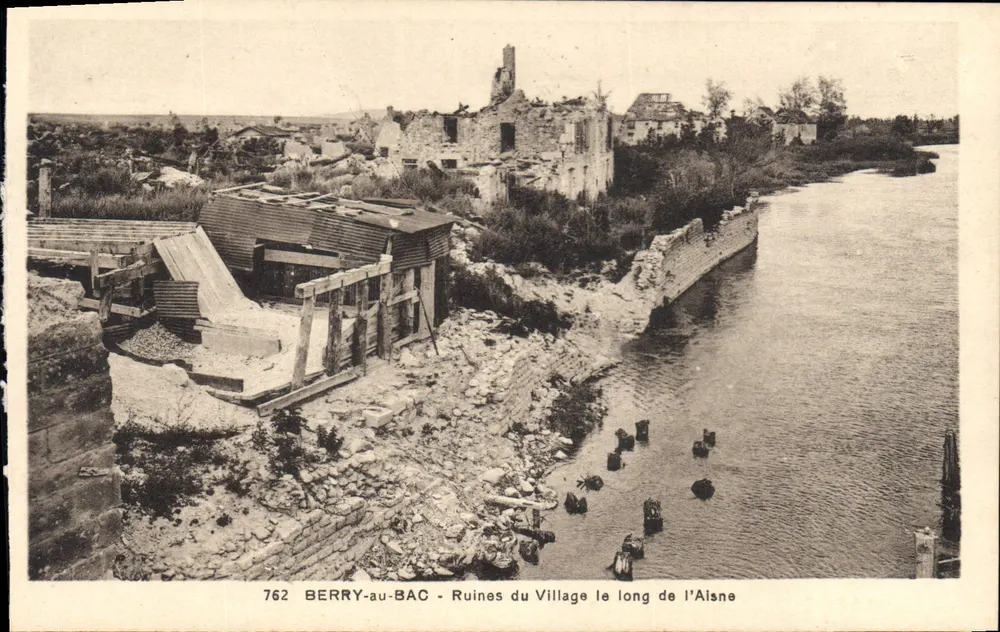 Berry-au-Bac — Ruinen des Dorfes entlang der Aisne — Antike Ansichtskarte n°762 - Vorderseite