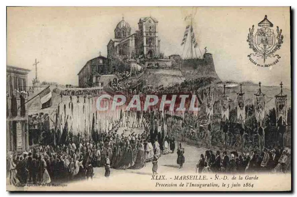 Marseille — Einweihung der Basilika N.D. de la Garde, 5. Juni 1864 — Verleger: Basilica Press - Vorderseite
