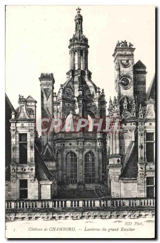 Schloss CHAMBORD — Lanterne du grand Escalier — ND Phot. - Vorderseite