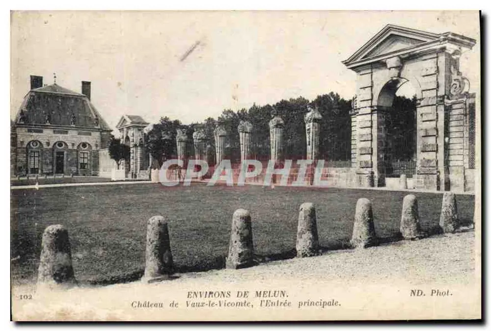 Schloss Vaux-le-Vicomte, der Haupteingang — Environs de Melun — ND. Phot. — Nr. 102 - Vorderseite