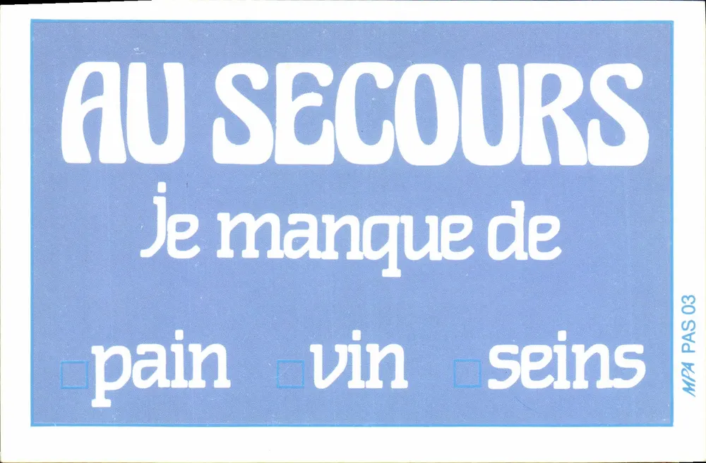 Au secours — je manque de pain, vin, seins — MPA PAS 03 - Frente