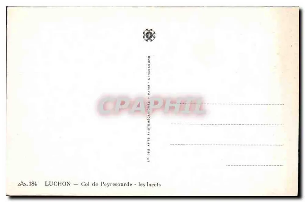 Luchon — O Col de Peyresourde — os Incets — Cie. Les Arts Photomécaniques - Verso