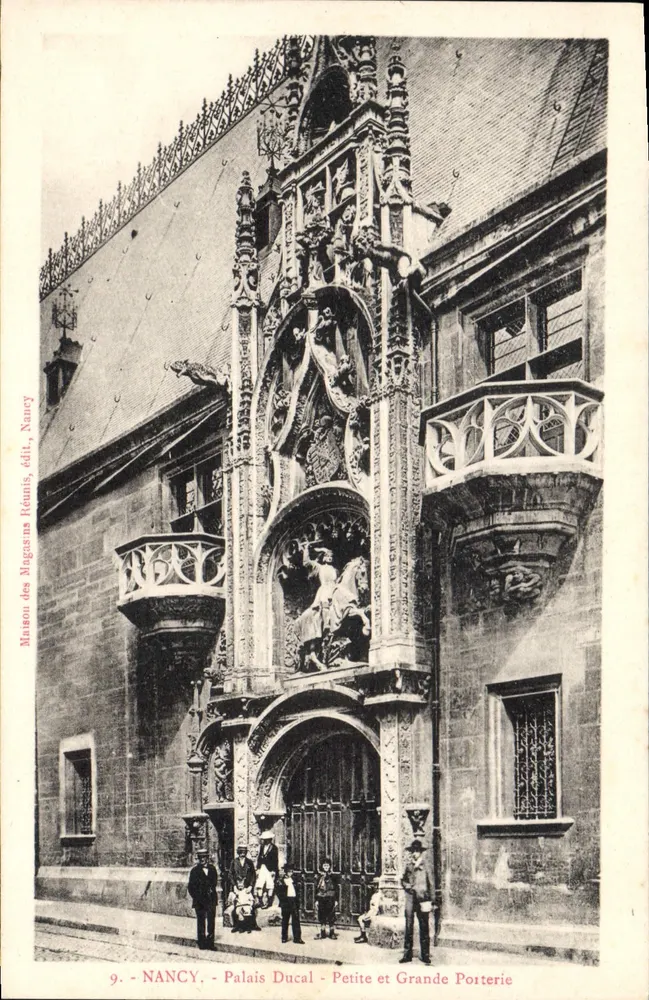NANCY - Ducal Palace - Kleine und Große Porterie — Maison des Magasins Réunis, Verlag Nancy - Vorderseite
