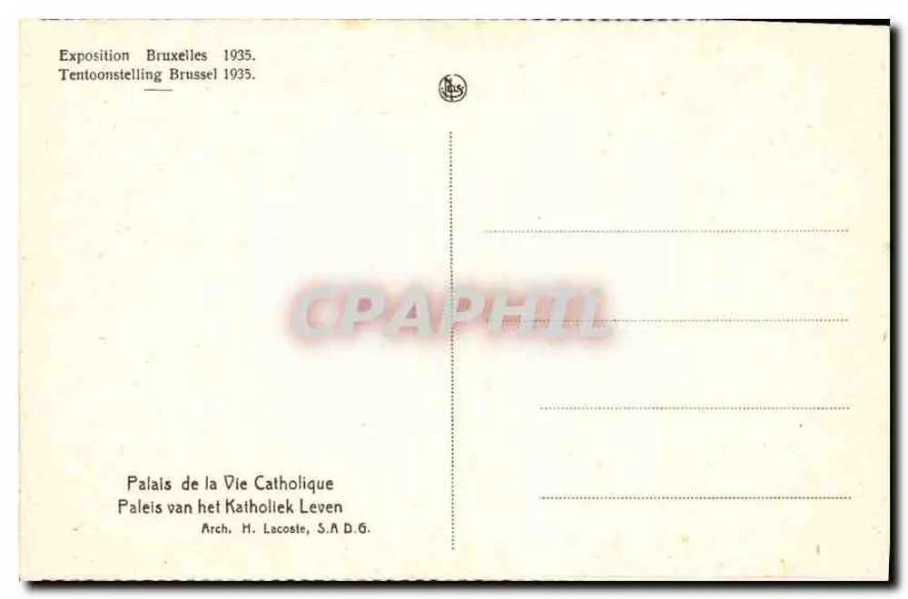 Palais de la Vie Catholique — Exposition de Bruxelles 1935 — Arch. H. Lacoste, S.A.D.G. - Rückseite