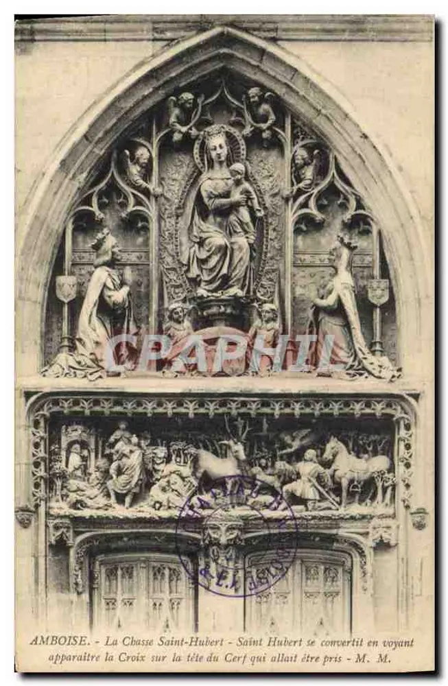 Amboise - A Caça de São Humberto - São Humberto se converte ao ver a Cruz aparecer na cabeça do cervo que seria capturado - M. M. - Frente