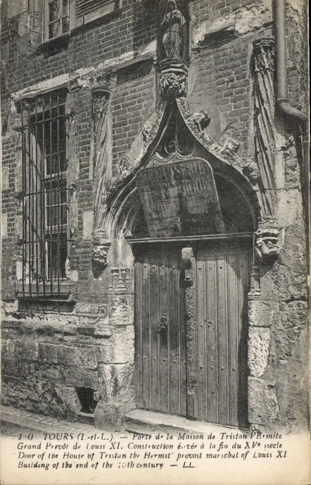 Tours (Loire-et-Cher) — Tor der Wohnung von Tristan Pérmitte, Grand Prevôt von Louis XI — Gebäude erwähnt Ende des 15. Jahrhunderts - Vorderseite