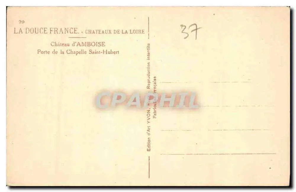 Tor der Kapelle Saint-Hubert — Château d'Amboise — Edition d'Art YVON - Rückseite