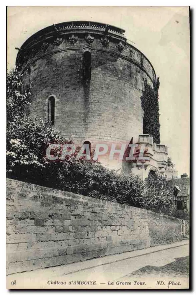 Castelo de AMBOISE — A Torre Grande — ND. Fot. - Frente