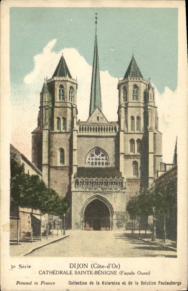 Dijon (Côte-d'Or) — Kathedrale Sainte-Bénigne (Westfassade) — Sammlung von Kolarsine und Solution Pautauberge, 3. Serie - Vorderseite
