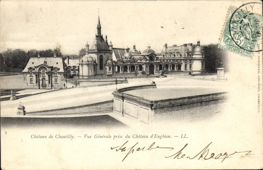 Schloss Chantilly — Allgemeiner Blick vom Schloss Enghien — LL. — Verlag: Léon Meaux, Chantilly - Vorderseite