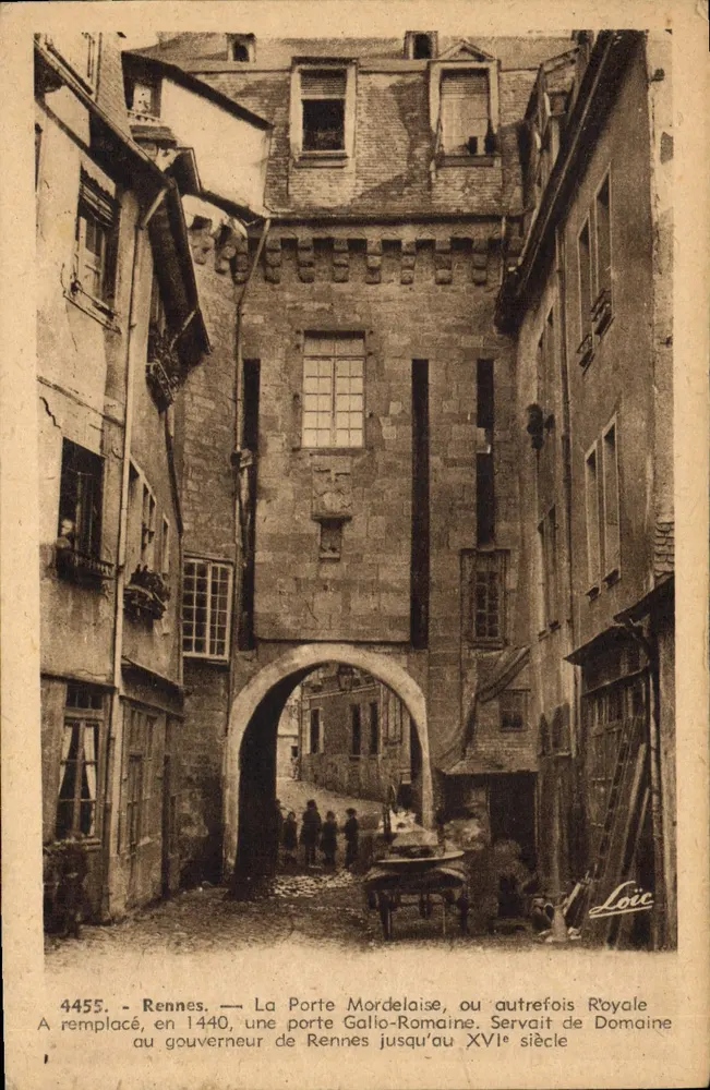 Rennes — A Porta Mordelaise, ou antigamente Real — Edição Mestey Rennes n°4455 - Frente
