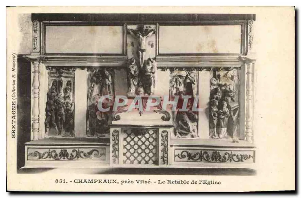 Champeaux, perto de Vitré — O Retábulo da Igreja — Editor E. Hamonic, n° 851 - Frente