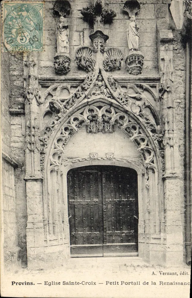 Provins — Kirche Sainte-Croix — Kleiner Renaissanceportal — A. Vernant, Verlag - Vorderseite