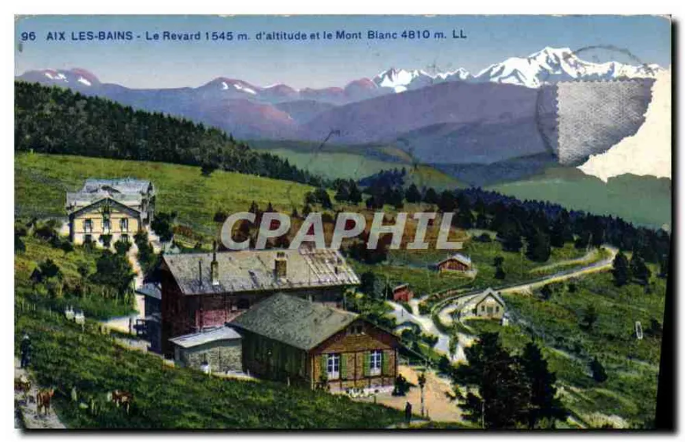 Aix-les-Bains - Le Revard 1545 m. Höhe und der Mont Blanc 4810 m. LL — n°96 - Vorderseite