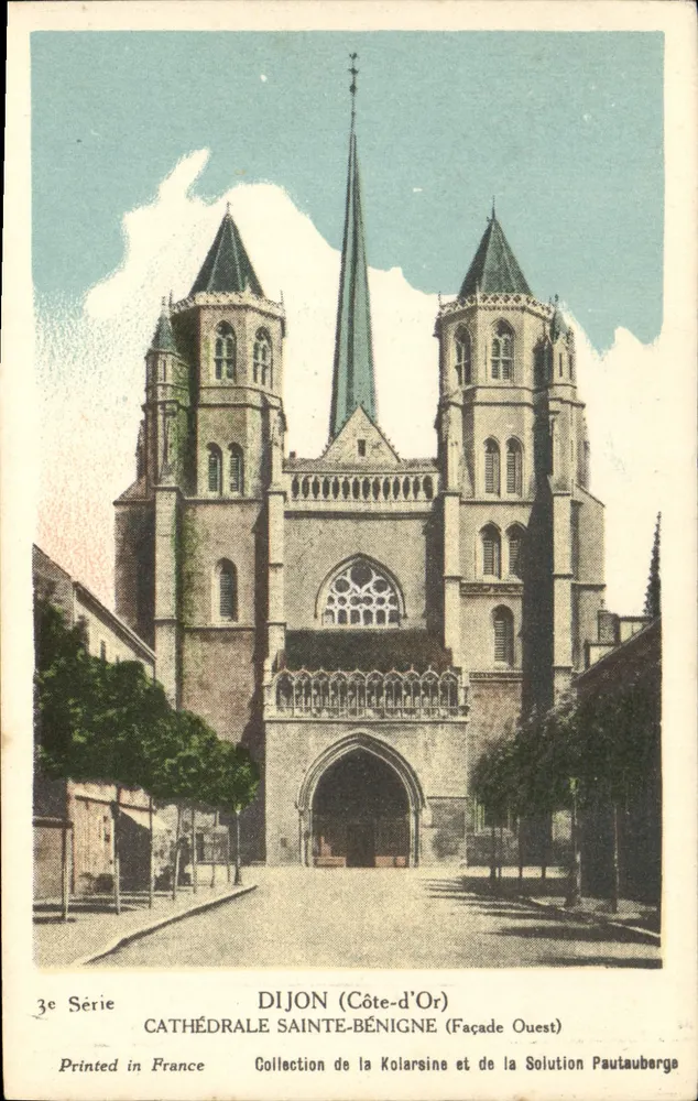 Dijon (Côte-d'Or) — Kathedrale Sainte-Bénigne (Westfassade) — Sammlung von Kolarsine und Solution Pautaubege, 3. Serie - Vorderseite