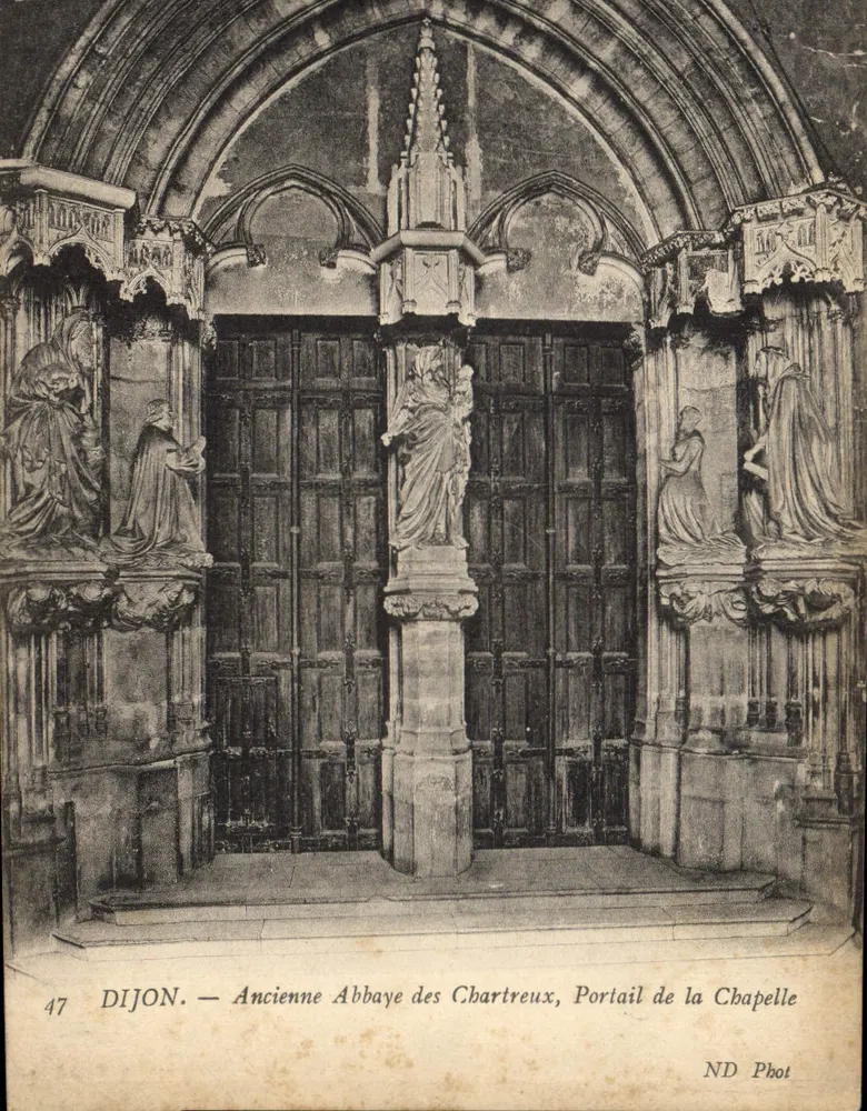 Dijon — Alte Abtei der Kartäuser, Portal der Kapelle — ND Phot, n°47 - Vorderseite