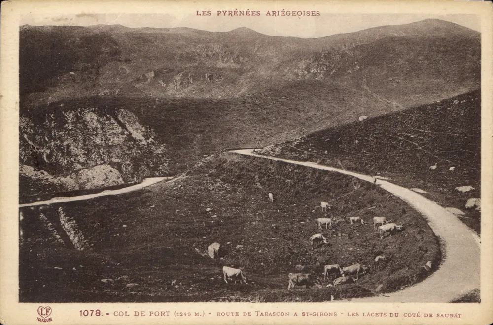 Col de Port (1249 m) — Estrada de Tarascon a Saint-Girons — Os curvas do lado de Saurat — Toulouse, editor LF - Frente