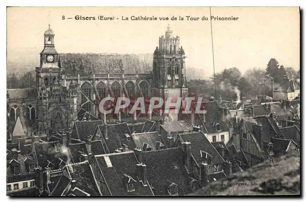 Gisors (Eure) - Ansicht der Kathedrale vom Turm des Gefangenen — J. Bourgeais, Verlag - Gisors, Nr. 8 - Vorderseite