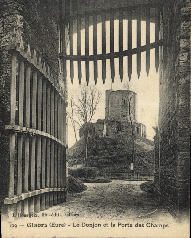 Gisors (Eure) — Der Bergfried und das Tor der Felder — J. Bourgeix, Verlag, Gisors, Nr. 109 - Vorderseite