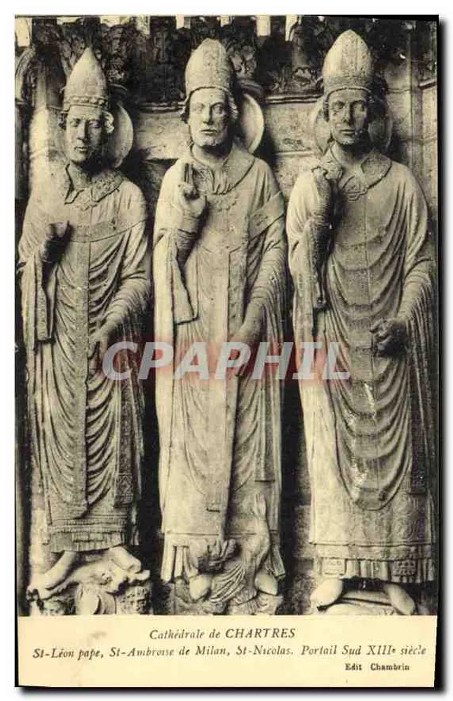 Kathedrale von CHARTRES — Statuen des St-Léon Papst, St-Ambroise von Mailand, St-Nicolas — Südtor 13. Jahrhundert — Edit Chambrin - Vorderseite