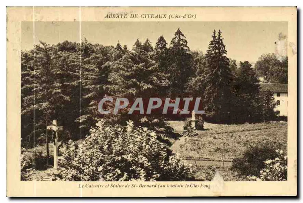 Abtei von Cîteaux (Côte-d'Or) — Das Calvarium und Statue des hl. Bernard (im Hintergrund der Clos Vouj) — Cliche F. de Bertier - Vorderseite